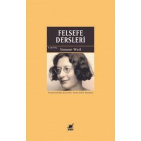 Felsefe Dersleri - Simone Weil - Ayrıntı Yayınları
