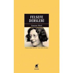 Felsefe Dersleri - Simone Weil - Ayrıntı Yayınları