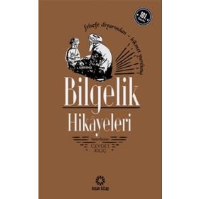 FELSEFE DİYARINDAN HIKMET YURDUNA BILGELIK HIKAYELERI ( CEP BOY ) - CEVDET KILIÇ