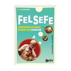 FELSEFE DÜŞÜNCENİN GELİŞİMİNİ ANLAMAK İÇİN - DAVE ROBINSON