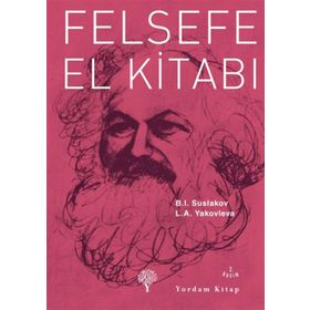 FELSEFE EL KITABI - B. I. SUSLAKOV;Y. A. YAKOVLEVA