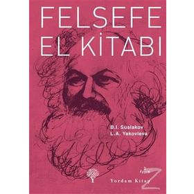 FELSEFE EL KITABI - B. I. SUSLAKOV;Y. A. YAKOVLEVA