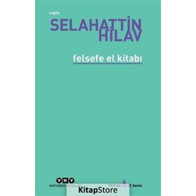 FELSEFE EL KİTABI - SELAHATTIN HILAV