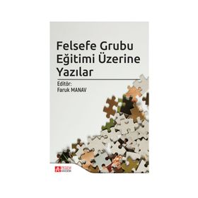 Felsefe Grubu Eğitimi Üzerine Yazılar - Kolektif