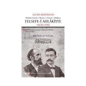 Felsefe- i Ahlakiyye - Alexis Bertrand
