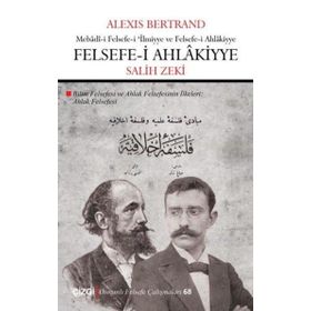 Felsefe- i Ahlakiyye - Alexis Bertrand
