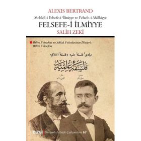 Felsefe-i İlmiyye - Alexis Bertrand