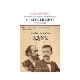 Felsefe-i İlmiyye - Alexis Bertrand