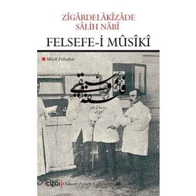 Felsefe-i Musiki - Zigardelakizade Salih Nabi