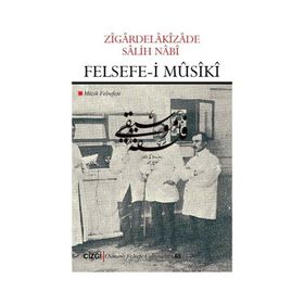 Felsefe-i Musiki - Zigardelakizade Salih Nabi