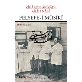Felsefe-i Musiki - Zigardelakizade Salih Nabi