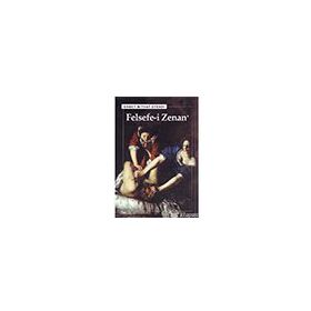 Felsefe-i Zenan - Ahmet Mithat Efendi
