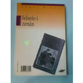 Felsefe-i Zenan (Osmanlıca Orjinali İle Birlikte)- Ahmet Mithat Efendi