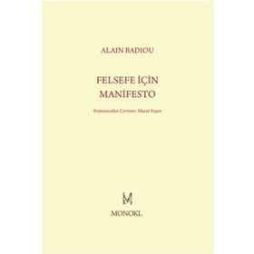 Felsefe İçin Manifesto - Alain Badiou