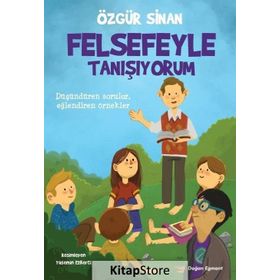 Felsefe ile Tanışıyorum - Özgür Sinan