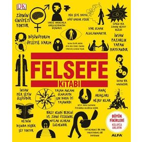 FELSEFE KİTABI (CILTLI) - CLIVE HILL;DOUGLAS BURNHAM;JOHN MARENBON;MARCUS WEEKS;PETER J. KING;WILL BUCKINGHAN