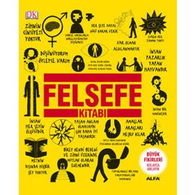 FELSEFE KİTABI (CILTLI) - CLIVE HILL;DOUGLAS BURNHAM;JOHN MARENBON;MARCUS WEEKS;PETER J. KING;WILL BUCKINGHAN