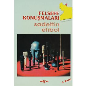 FELSEFE KONUŞMALARI - SADETTIN ELIBOL
