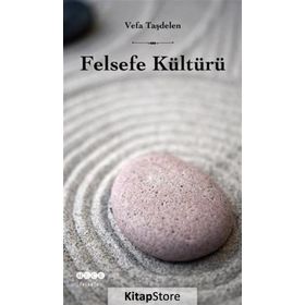 Felsefe Kültürü - Vefa Taşdelen