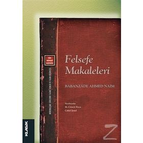 Felsefe Makaleleri - babanzade ahmet naim