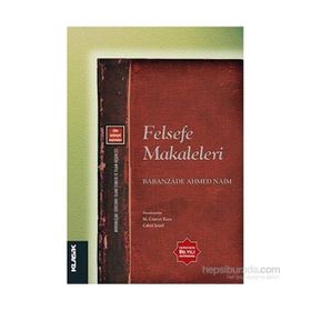Felsefe Makaleleri - babanzade ahmet naim