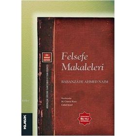 Felsefe Makaleleri - babanzade ahmet naim