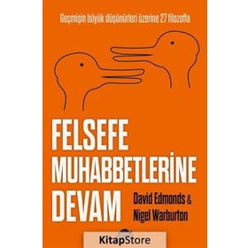 Felsefe Muhabbetlerine Devam - David Edmonds Nigel Warburton