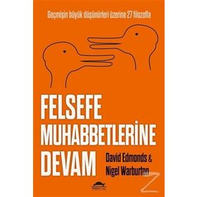 Felsefe Muhabbetlerine Devam - David Edmonds Nigel Warburton