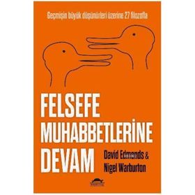 Felsefe Muhabbetlerine Devam - David Edmonds Nigel Warburton