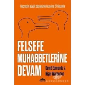Felsefe Muhabbetlerine Devam - David Edmonds Nigel Warburton