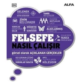 Felsefe Nasıl Çalışır? - Alfa Yayıncılık