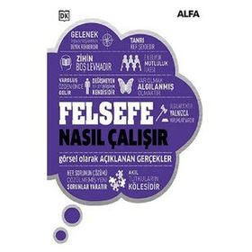 Felsefe Nasıl Çalışır? -Ciltli - Alfa Yayıncılık