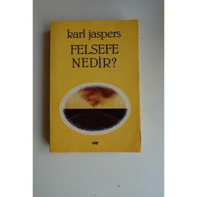 FELSEFE NEDIR? - KARL JASPERS