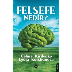 Felsefe Nedir? - Lydia Korshunova