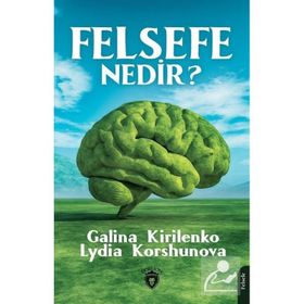 Felsefe Nedir? - Lydia Korshunova
