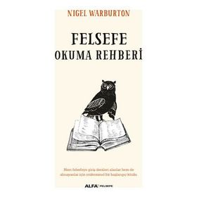 Felsefe Okuma Rehberi - Nigel Warburton