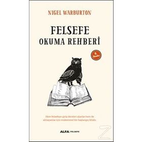 Felsefe Okuma Rehberi - Nigel Warburton