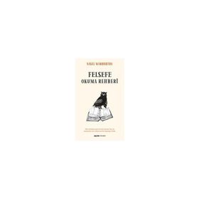 Felsefe Okuma Rehberi - Nigel Warburton