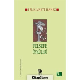 Felsefe Öyküleri Felix Marti İbanez