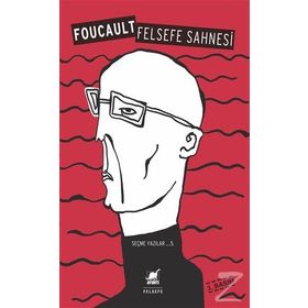 Felsefe Sahnesi - Michel Foucault