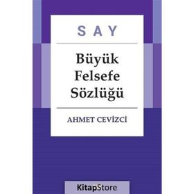FELSEFE SÖZLÜĞÜ - AHMET CEVIZCI