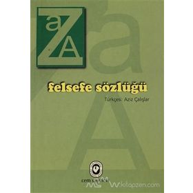 FELSEFE SÖZLÜĞÜ - AHMET CEVIZCI