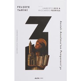 Felsefe Tarihi 3 (Ciltli): Aostalı Anselmus'tan Pomponazzi'ye