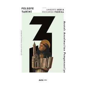Felsefe Tarihi 3 (Ciltli): Aostalı Anselmus'tan Pomponazzi'ye