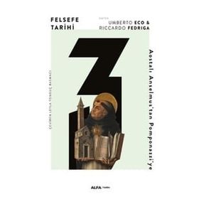 Felsefe Tarihi 3 (Ciltli): Aostalı Anselmus'tan Pomponazzi'ye