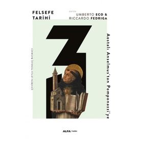 Felsefe Tarihi 3 (Ciltli): Aostalı Anselmus'tan Pomponazzi'ye