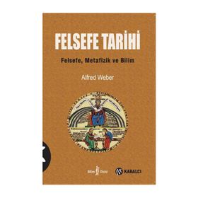 Felsefe Tarihi - Alfred Weber