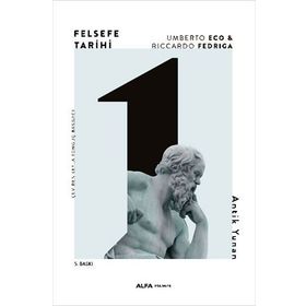 Felsefe Tarihi Antik Yunan - Umberto Eco