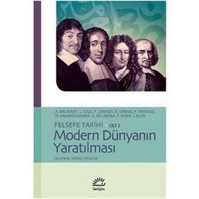 FELSEFE TARIHI CILT 2 - MODERN DÜNYANIN YARATILMASI - DERLEME