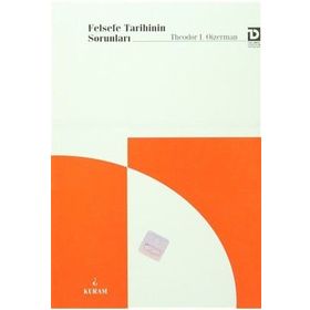 Felsefe Tarihinin Sorunları - Theodor I. Oizerman